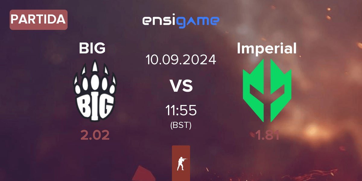 Partida BIG vs Imperial Esports Imperial | 10.09