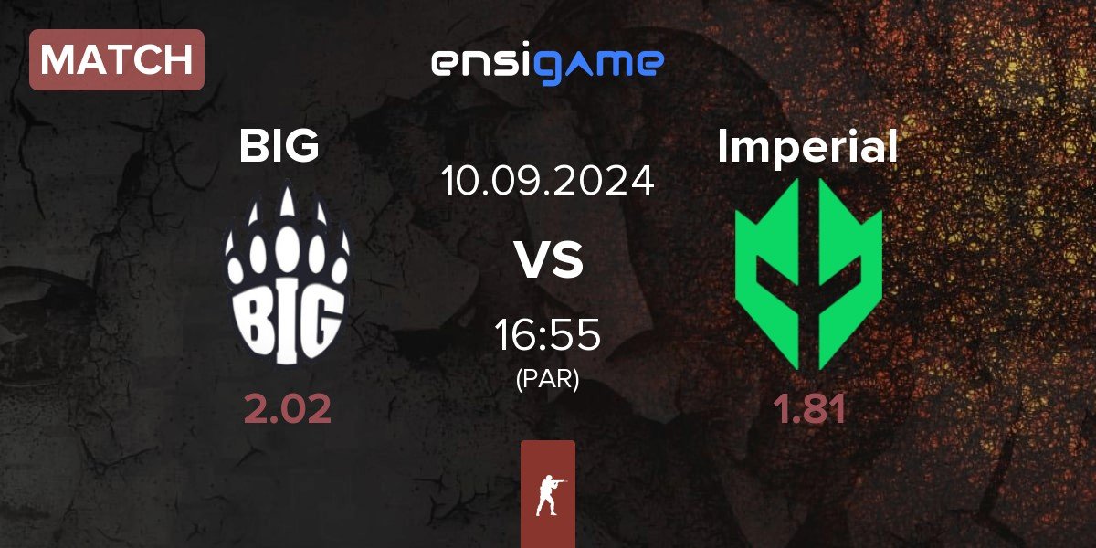 Match BIG vs Imperial Esports Imperial | 10.09