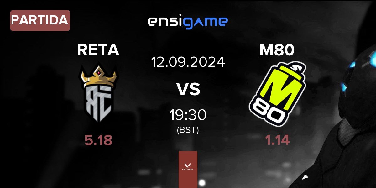 Partida Reta Esports RETA vs M80 | 12.09