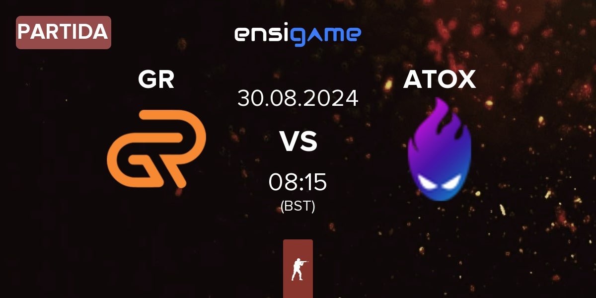 Partida GR Gaming GR vs ATOX | 30.08