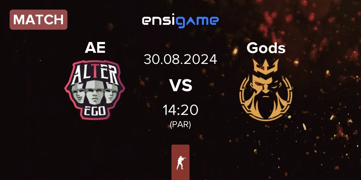 Match Alter Ego AE vs Gods Reign Gods | 30.08