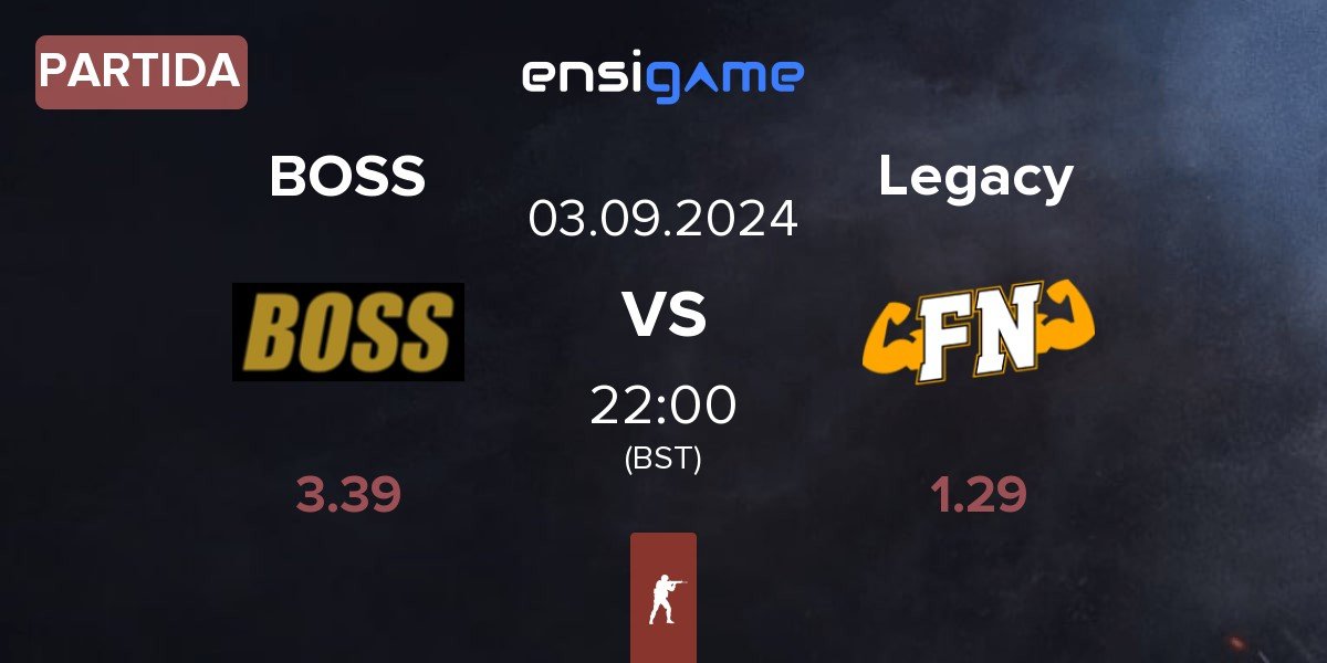 Partida BOSS vs Legacy | 03.09