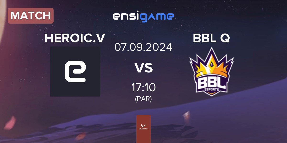 Match HEROIC Valkyries HEROIC.V vs BBL Queens BBL Q | 07.09