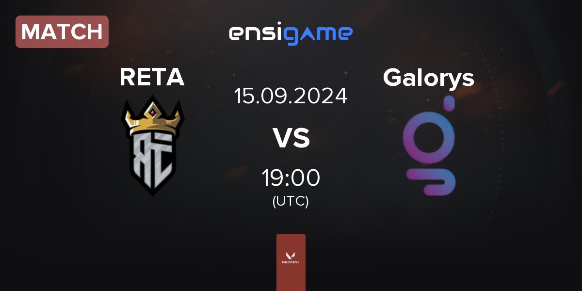 Match Reta Esports RETA vs Galorys | 15.09