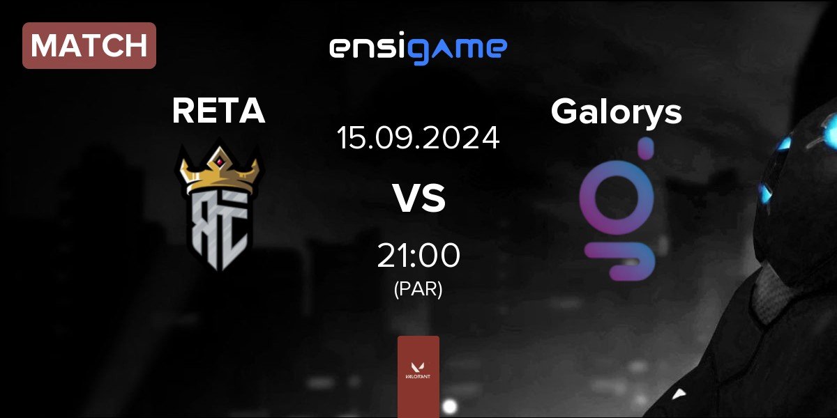 Match Reta Esports RETA vs Galorys | 15.09