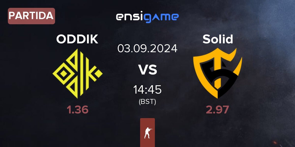 Partida ODDIK vs Team Solid Solid | 03.09