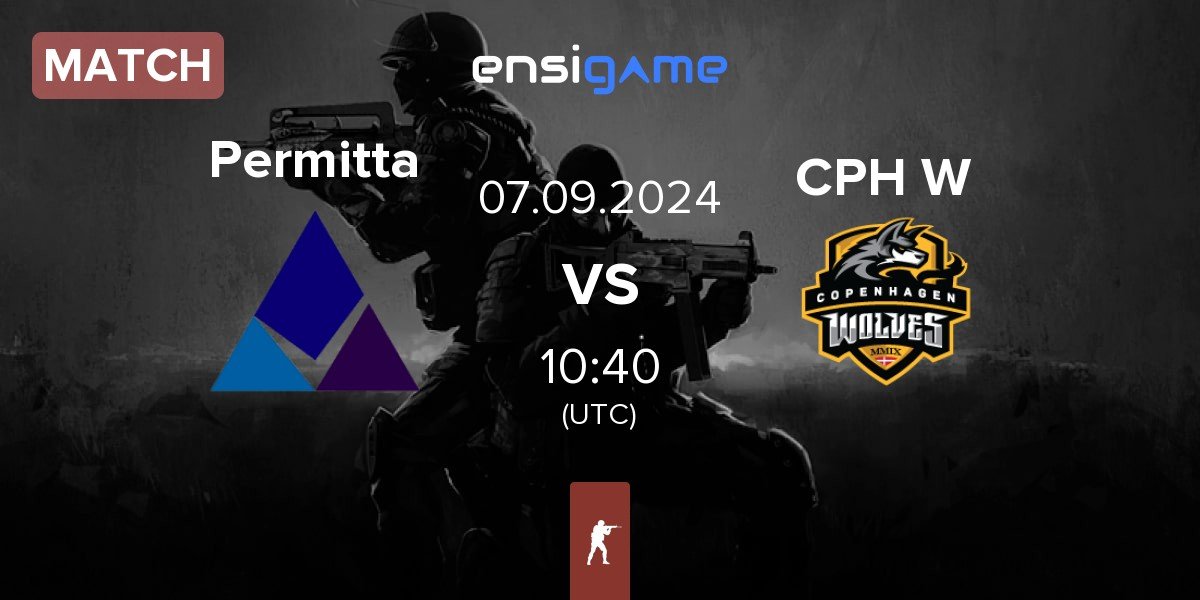 Match Permitta Esports Permitta vs Copenhagen Wolves CPH W | 07.09