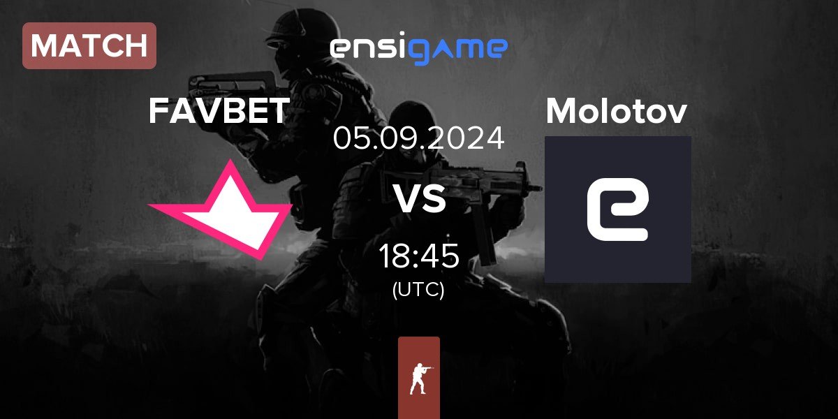 Match FAVBET Team FAVBET vs Molotov Gaming Molotov | 05.09