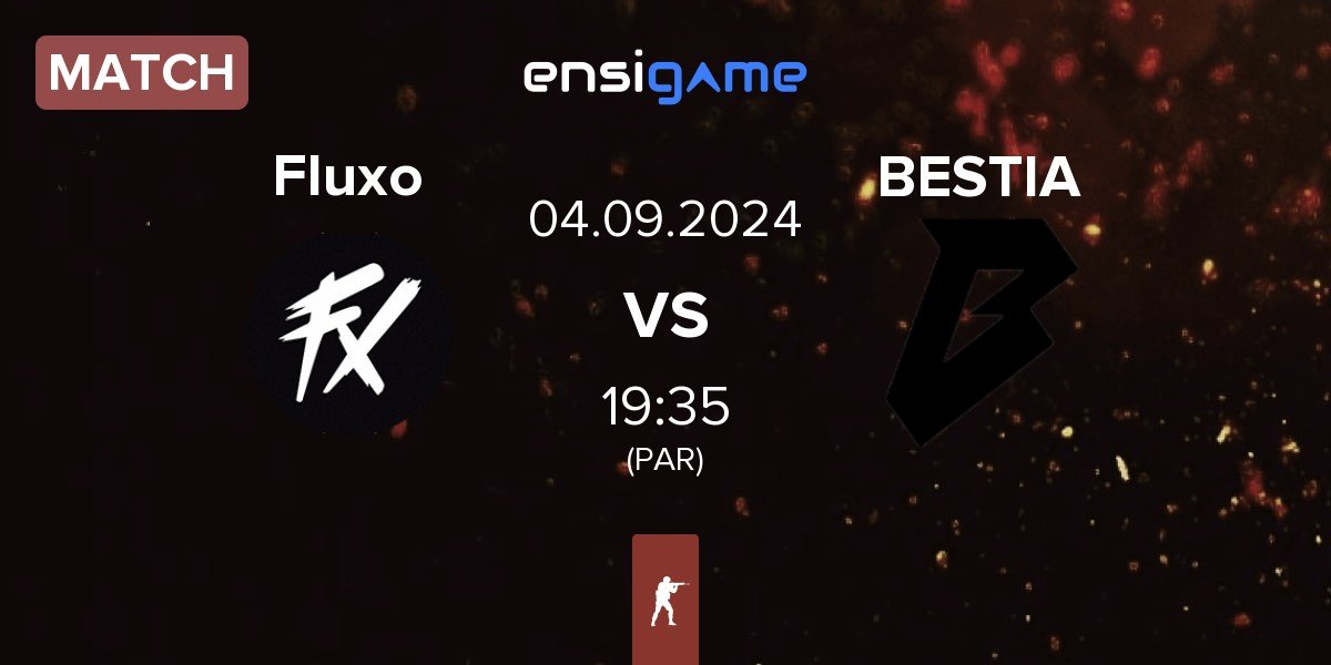 Match Fluxo vs BESTIA | 04.09