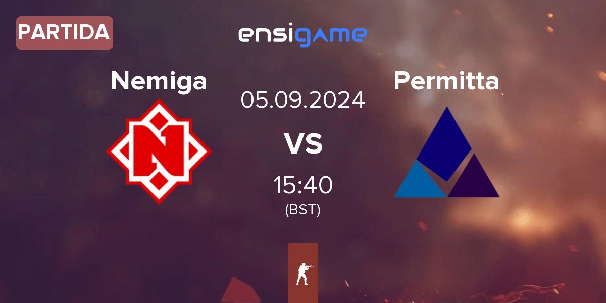 Partida Nemiga Gaming Nemiga vs Permitta Esports Permitta | 05.09