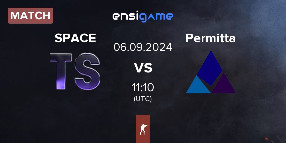 Match Team Space SPACE vs Permitta Esports Permitta | 06.09