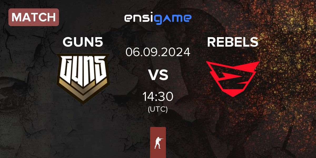 Match GUN5 Esports GUN5 vs Rebels Gaming REBELS | 06.09