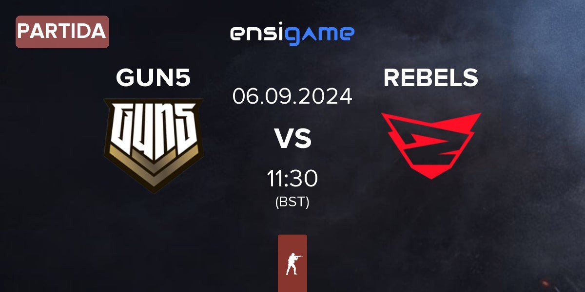 Partida GUN5 Esports GUN5 vs Rebels Gaming REBELS | 06.09