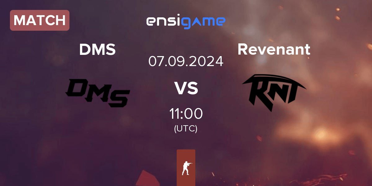 Match DMS vs Revenant Esports Revenant | 07.09