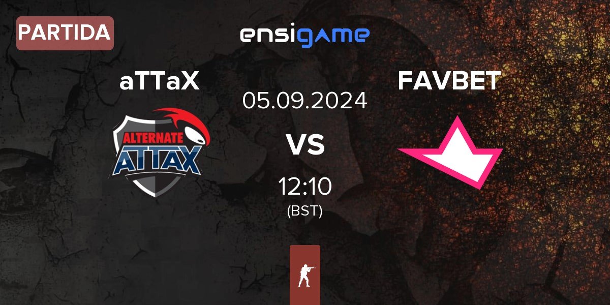 Partida ALTERNATE aTTaX aTTaX vs FAVBET Team FAVBET | 05.09