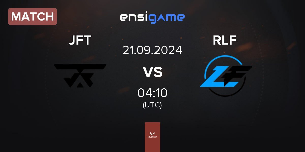 Match JFT Esports JFT vs Rapid Lofi RLF | 21.09