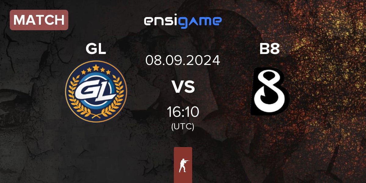 Match GamerLegion GL vs B8 | 08.09