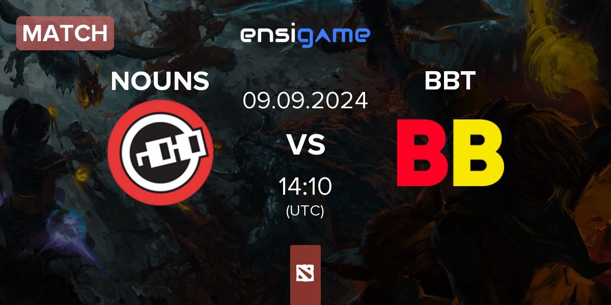 Match nouns NOUNS vs BetBoom Team BBT | 09.09