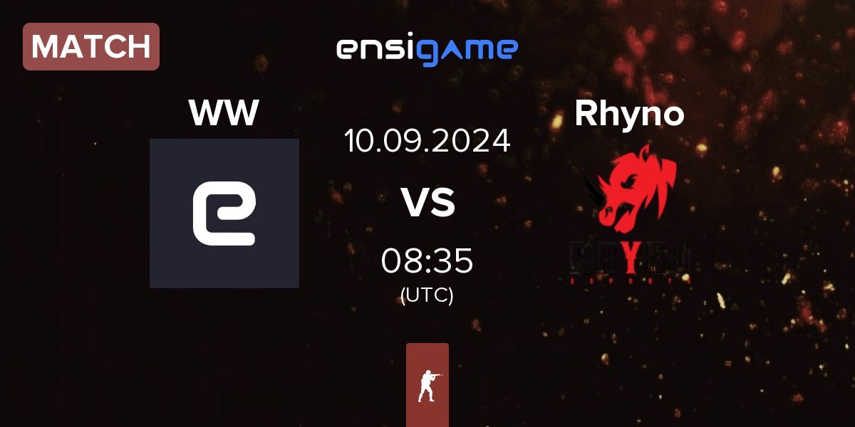 Match WW Team WW vs Rhyno Esports Rhyno | 10.09