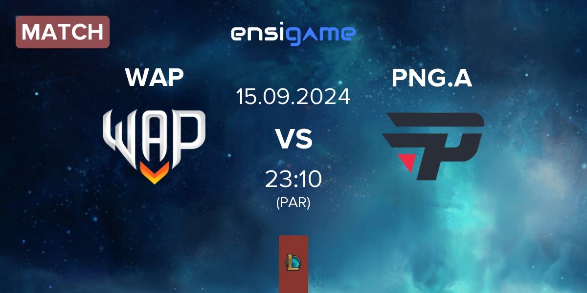 Match WAP Esports WAP vs paiN Gaming Academy PNG.A | 15.09