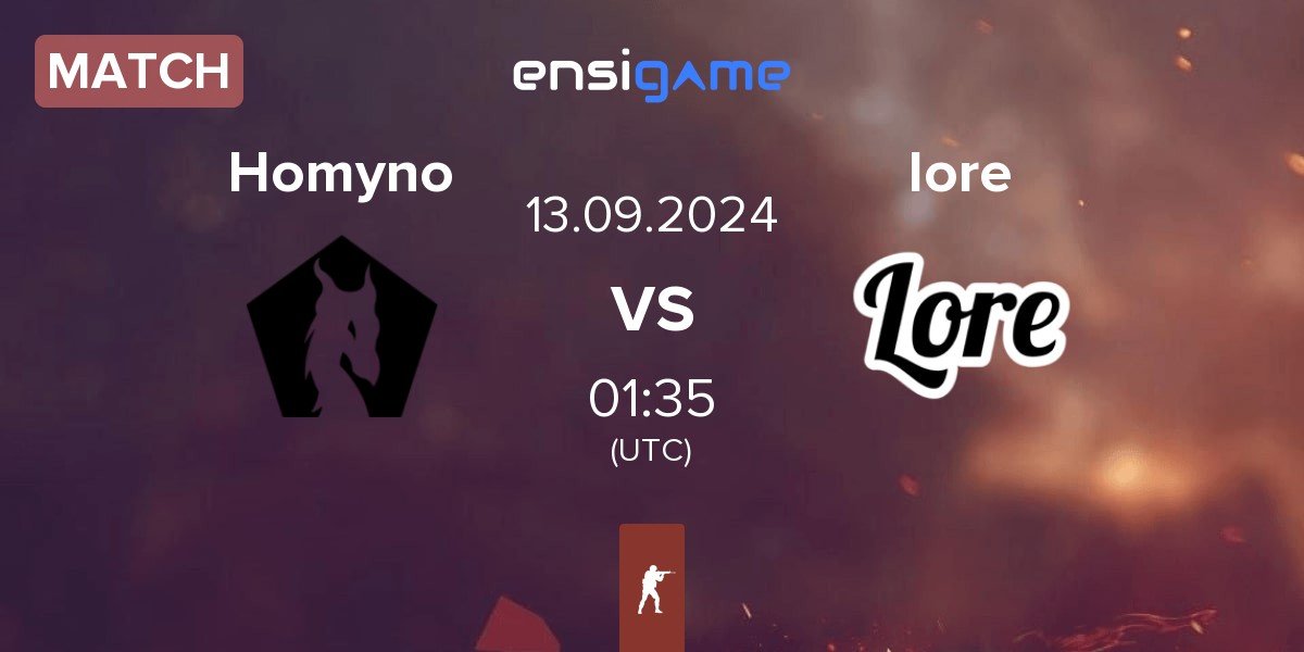 Match Homyno vs Lore Gaming lore | 13.09