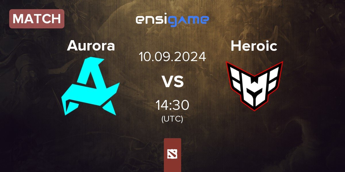 Match Aurora vs Heroic | 10.09