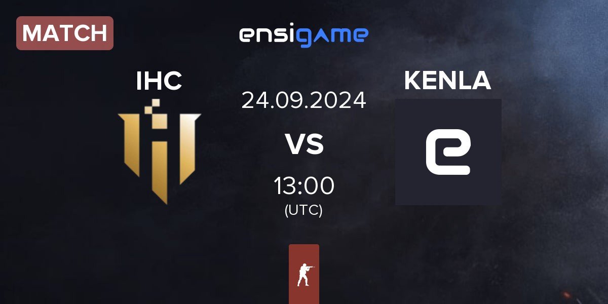 Match IHC Esports IHC vs KENLA Gaming KENLA | 24.09