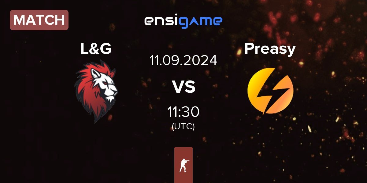 Match L&G vs Preasy Esport Preasy | 11.09