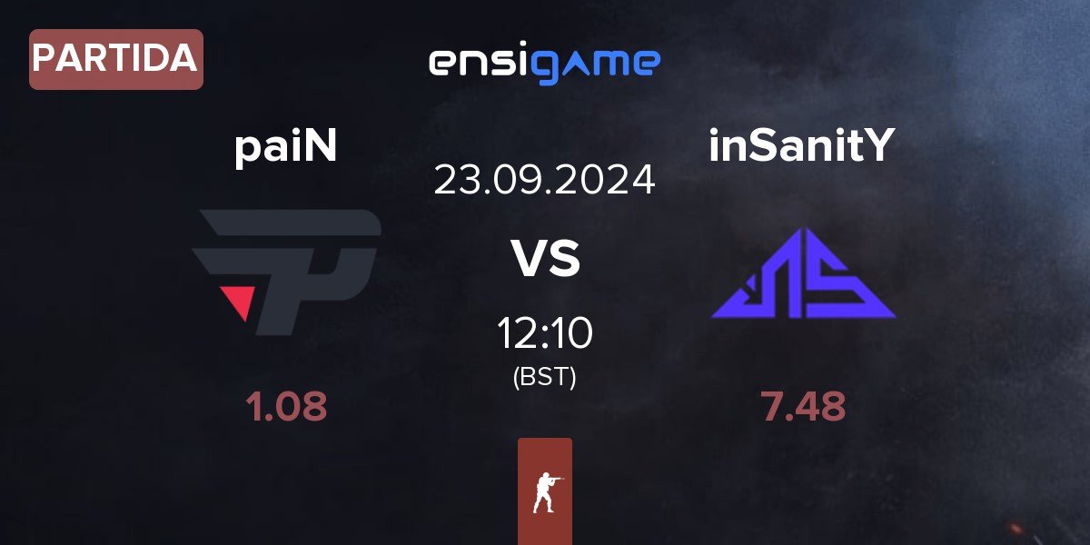 Partida paiN Gaming paiN vs inSanitY Sports inSanitY | 23.09