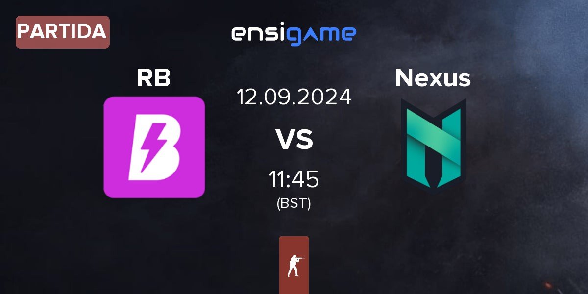 Partida RUSH B RB vs Nexus Gaming Nexus | 12.09