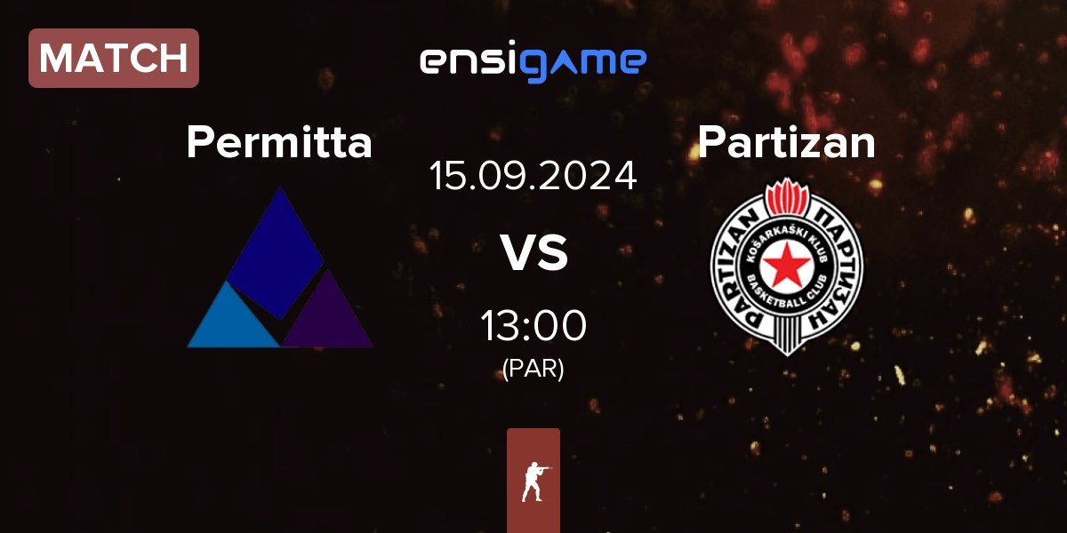 Match Permitta Esports Permitta vs Partizan | 15.09