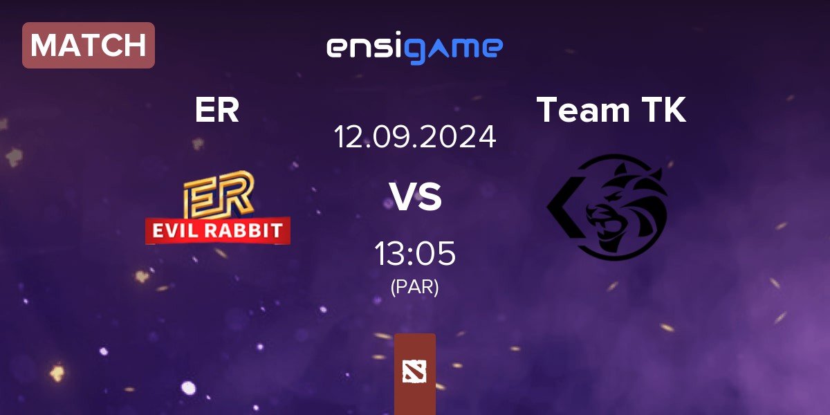 Match Evil Rabbit ER vs Team TK | 12.09