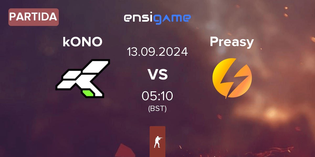 Partida kONO.ECF kONO vs Preasy Esport Preasy | 13.09