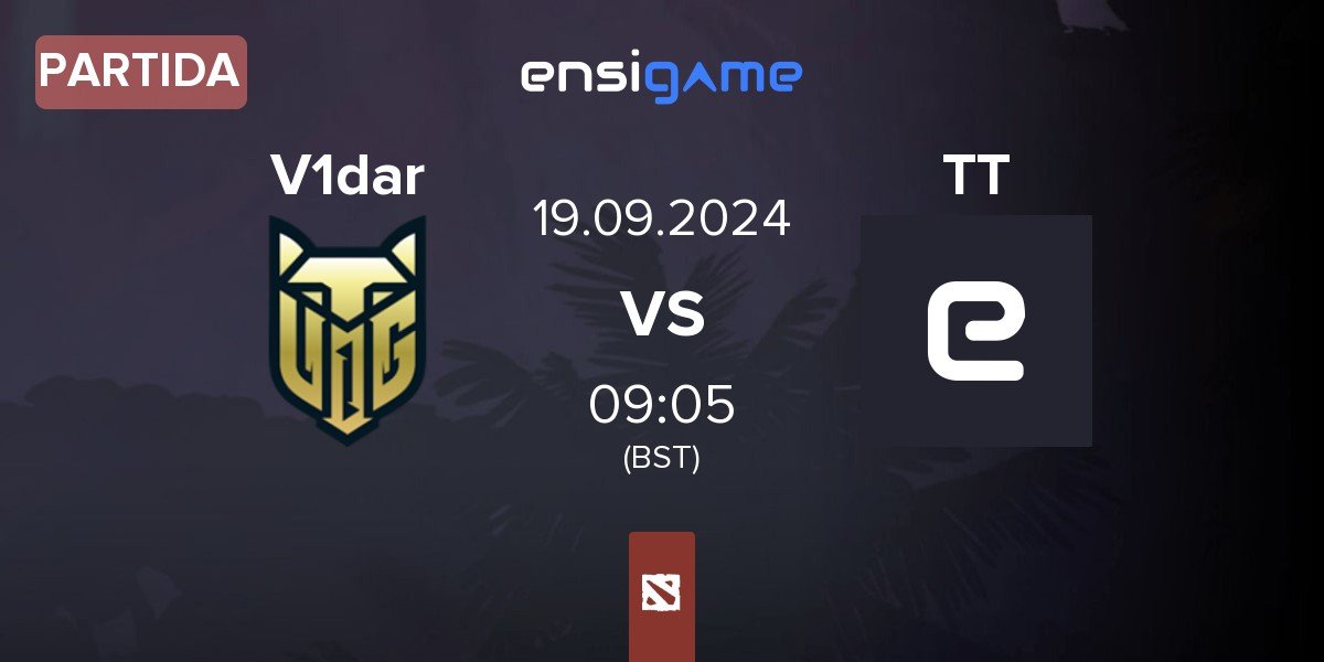 Partida V1dar Gaming V1dar vs TT Team TT | 19.09