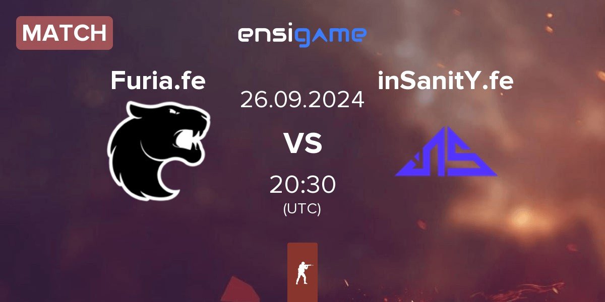 Match FURIA Esports Female Furia.fe vs inSanitY Female inSanitY.fe | 26.09