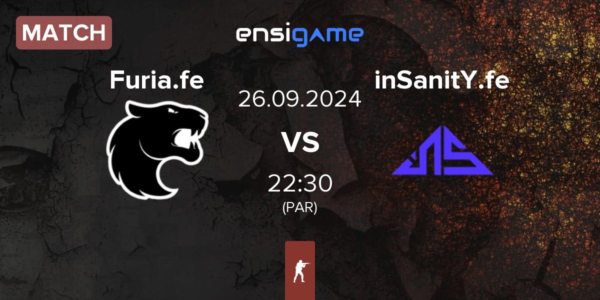 Match FURIA Esports Female Furia.fe vs inSanitY Female inSanitY.fe | 26.09